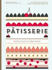 Omslag van Patisserie Master the Art of French Pastry