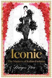 Omslag van Iconic The Masters of Italian Fashion