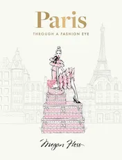 Omslag van Paris: Through a Fashion Eye Special Edition