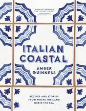 Omslag van Italian Coastal Recipes and Stories from Where the Land Meets the Sea