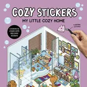 Omslag van Cozy Stickers: My Little Cozy Home - 5 Scenes to Create with 800 Mini Stickers