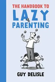 Omslag van The Handbook to Lazy Parenting