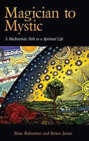 Omslag van Magician to Mystic A Mediumistic Path to a Spiritual Life