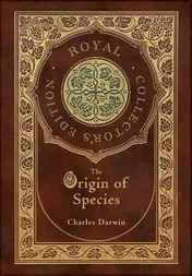 Omslag van The Origin of Species (Royal Collector's Edition) (Annotated) (Case Laminate Hardcover with Jacket)