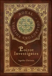 Omslag van Poirot Investigates (Royal Collector's Edition) (Case Laminate Hardcover with Jacket)