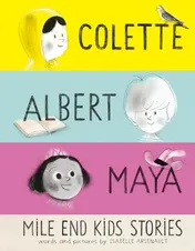 Omslag van Mile End Kids Stories Colette, Albert and Maya