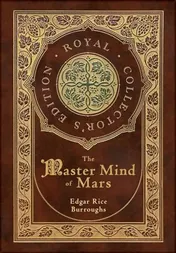 Omslag van The Master Mind of Mars (Royal Collector's Edition) (Case Laminate Hardcover with Jacket)