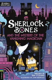 Omslag van Sherlock Bones and the Mystery of the Vanishing Magician A Puzzle Quest