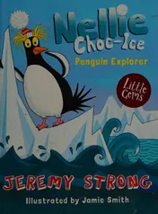 Omslag van Nellie Choc-Ice (1) - Nellie Choc-Ice, Penguin Explorer