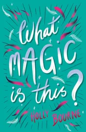 Omslag van What Magic Is This?
