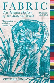 Omslag van Fabric The Hidden History of the Material World