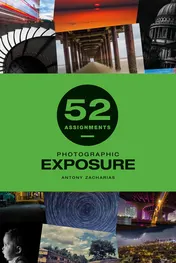Omslag van 52 Assignments: Photographic Exposure