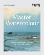 Omslag van Tate Master Watercolour Painting Techniques Inspired by Influential Artists