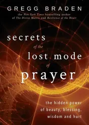 Omslag van Secrets of the Lost Mode of Prayer The Hidden Power of Beauty, Blessing, Wisdom, and Hurt