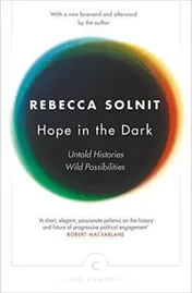 Omslag van Hope in the Dark Untold Histories, Wild Possibilities