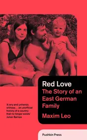 Omslag van Red Love The Story of an East German Family