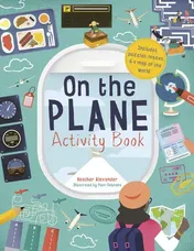 Omslag van On The Plane Activity Book Includes puzzles, mazes, dot-to-dots and drawing activities