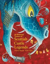 Omslag van An Illustrated Treasury of Scottish Castle Legends
