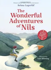 Omslag van The Wonderful Adventures of Nils A Classic Swedish Children's Tale