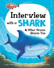 Omslag van Interview with a Shark And Other Ocean Giants Too