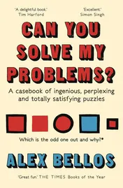 Omslag van Can You Solve My Problems? A Casebook of Ingenious, Perplexing and Totally Satisfying Puzzles