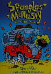 Omslag van Spangles McNasty and the Fish of Gold