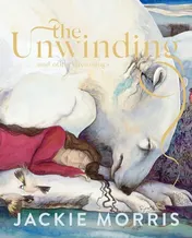 Omslag van The Unwinding And Other Dreamings