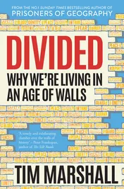 Omslag van Divided Why We're Living in an Age of Walls
