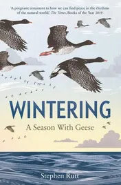 Omslag van Wintering A Season with Geese