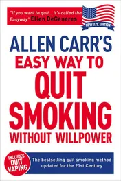 Omslag van Allen Carr's Easy Way to Quit Smoking Without Willpower - Includes Quit Vaping The Best-Selling Quit Smoking Method Updated for the 21st Century