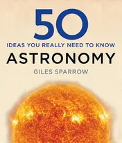 Omslag van 50 Astronomy Ideas You Really Need to Know