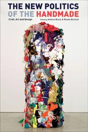 Omslag van The New Politics of the Handmade Craft, Art and Design