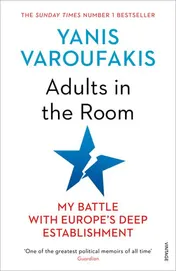 Omslag van Adults in the Room My Battle with Europe's Deep Establishment