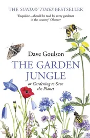 Omslag van The Garden Jungle or Gardening to Save the Planet
