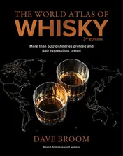 Omslag van The World Atlas of Whisky 3rd Edition More Than 500 Distilleries Profiled and 480 Expressions Tasted