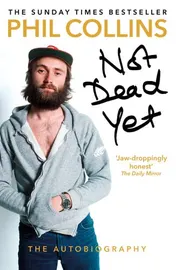 Omslag van Not Dead Yet The Autobiography