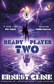 Omslag van Ready Player Two The Highly Anticipated Sequel to READY PLAYER ONE