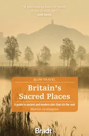 Omslag van Britain's Sacred Places A guide to ancient and modern sites that stir the soul