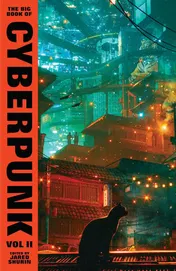 Omslag van The Big Book of Cyberpunk Vol. 2