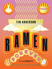 Omslag van Ramen Forever Recipes for Ramen Success