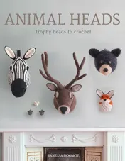 Omslag van Animal Heads Trophy Heads to Crochet
