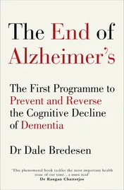 Omslag van The End of Alzheimer's The First Programme to Prevent and Reverse the Cognitive Decline of Dementia