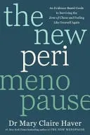 Omslag van The New Perimenopause An Evidence-Based Guide to Surviving the Zone of Chaos and Feeling Like Yourself Again