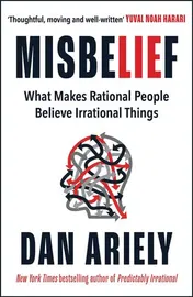 Omslag van Heligo Books Misbelief What Makes Rational People Believe Irrational Things.