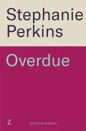Omslag van Overdue The Debut Adult Romance from the Author of ANNA and the FRENCH KISS