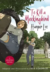 Omslag van To Kill a Mockingbird A Graphic Novel