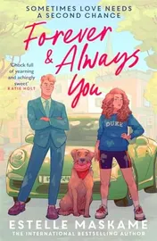 Omslag van Forever and Always You A Spicy, Feel-Good Romance from the International Bestselling Author of the DIMILY Series