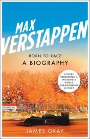 Omslag van Max Verstappen Born to Race: A Biography