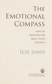 Omslag van The Emotional Compass How to Think Better about Your Feelings