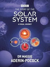 Omslag van The Story of the Solar System: a Visual Journey
